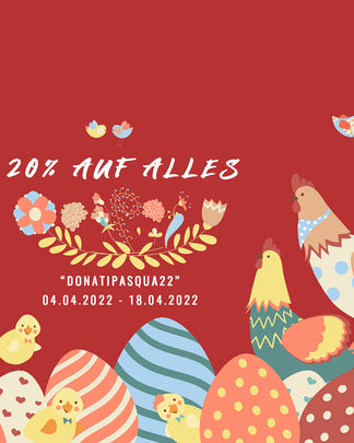Oster-Aktion DONATIPASQUA22 mit 20% auf das ganze Sortiment