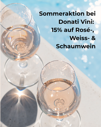 Sommeraktion bei Donati Vini: 15% auf Rosé-, Weiss- und Schaumwein